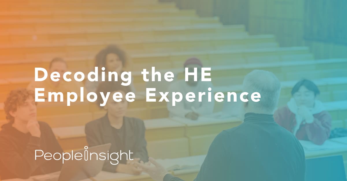 Decoding the HE employee experience